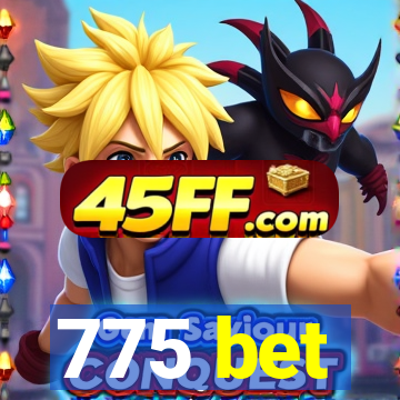 775 bet